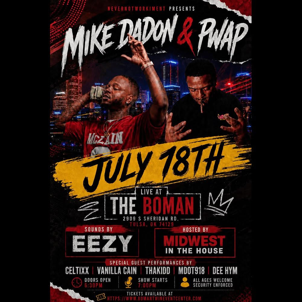 Mike DaDon and PWAP with Special Guest Performances by Celtixx, Vanilla Cain, ThaKidd, Mdot918, and Dee Hym
